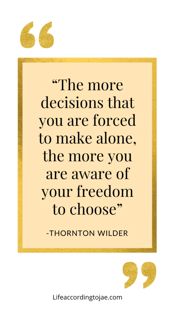 Thorton Wilder decision making quotes