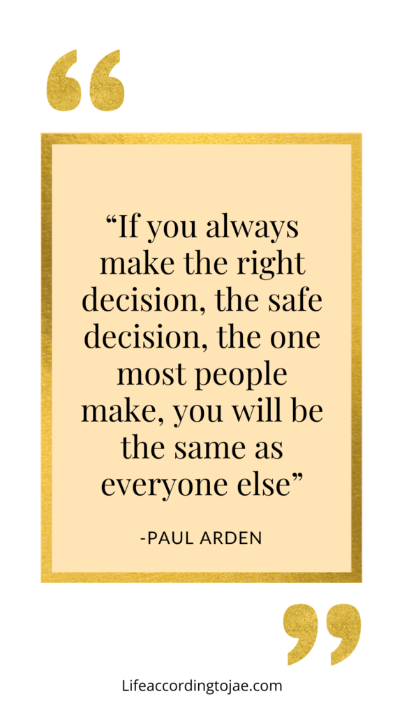 Paul Arden decision making quotes