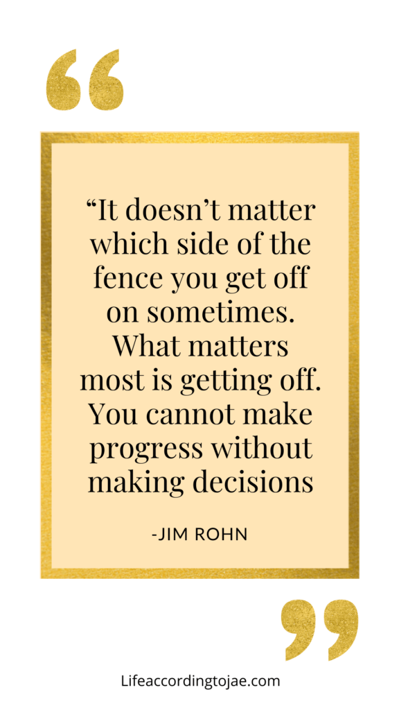 Jim Rohn decision making quotes