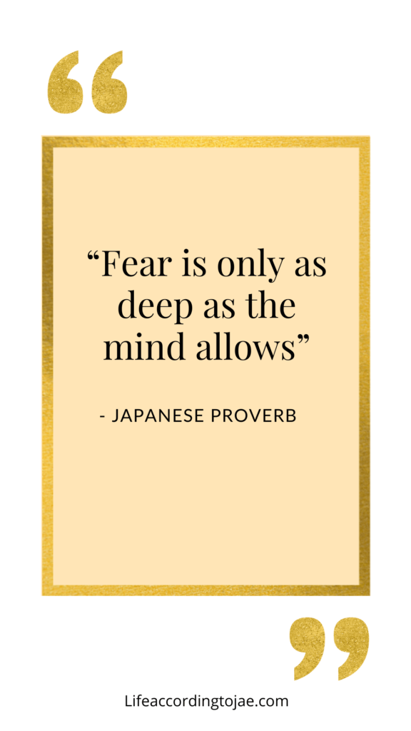Fear quotes - Japanese Proverb