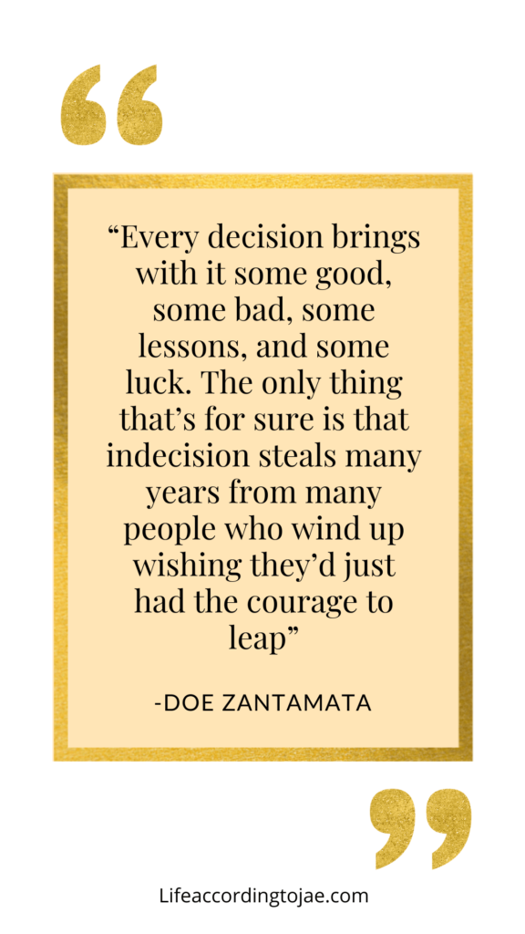 Doe Zantamata Decision Quotes