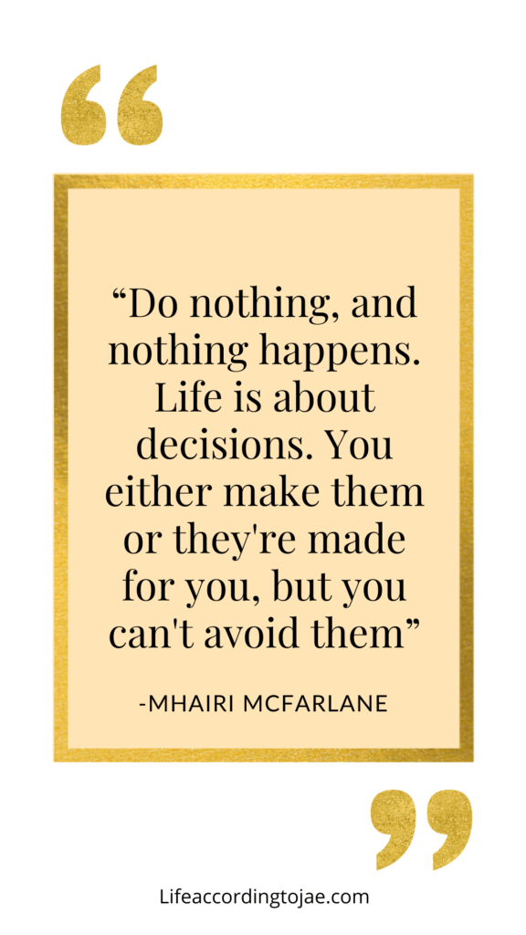 Mhairi Mcfarlane decision making quotes